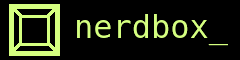 nerdbox [en]